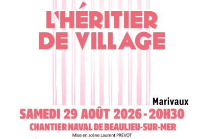 Représentation théâtrale « L’héritier de village » – Théâtre National de Nice_Beaulieu-sur-Mer